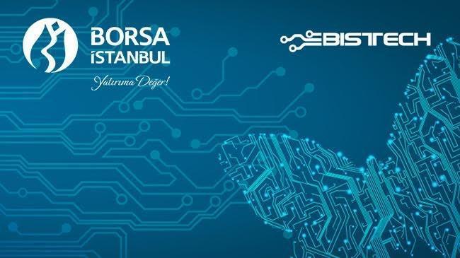 Borsa İstanbul’da BISTECH ile Yeni Dönem Başladı | Borsa İstanbul Haberleri
