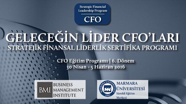 Marmara Üniversitesi - CFO Eğitim Programında 6. Dönem | Genel Haberler